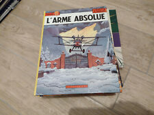 LEFRANC L'ARME ABSOLUE JACQUES MARTIN GILLES CHAILLET CASTERMAN