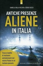 LIBRO ANTICHE PRESENZE ALIENE
