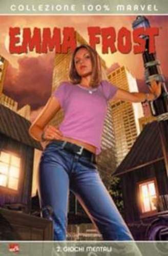 Emma frost giochi mentali - emma, 2.giochi