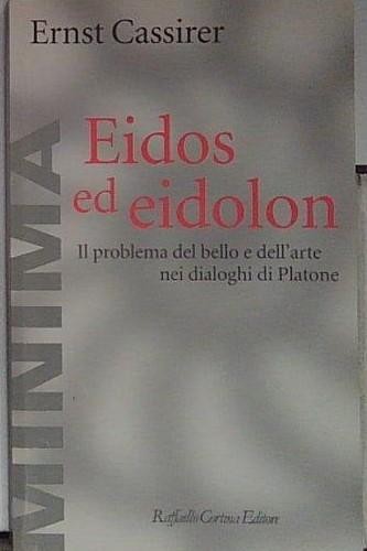Cassirer eidos eidolon - cassirer, eidolon.
