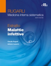 Rugarli. Medicina interna sistematica. Estratto: Malattie infetti