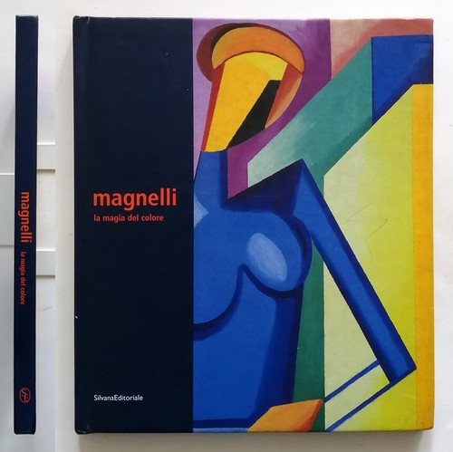 Alberto magnelli magia del - magnelli,
