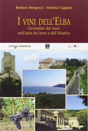 Vini dell elba circondati - i, dell'elba.