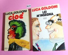 LUCA GOLDONI-CIOE' + LEI M'INSEGNA(2 LIBRI)-ED. MONDADORI 1977/1983(COP. RIGIDA)