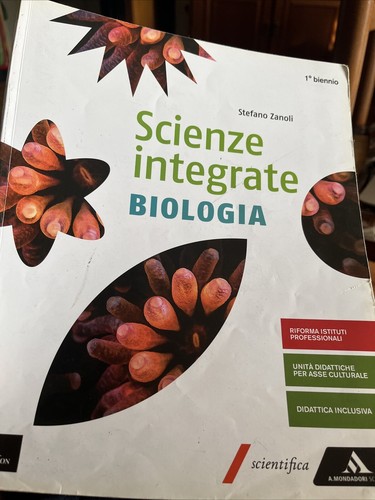 Scienze integrate biologia - scienze,