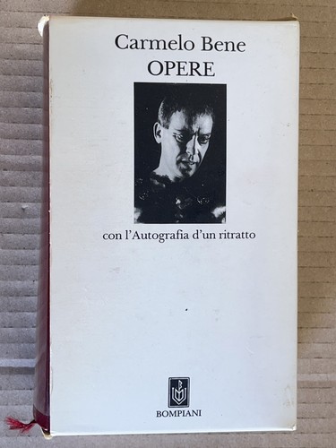 Carmelo bene opere con - -,