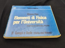 Alonso - Finn,  Elementi di fisica per l'università: II parte Campi e Onde 1969