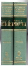 Trattato di pediatria dal textbook of pediatrics di Waldo E. Nelson, Victor C...