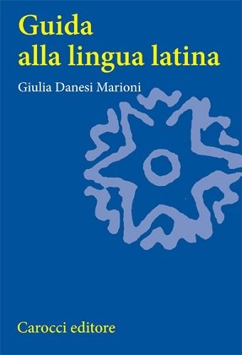 Guida alla lingua - , latina