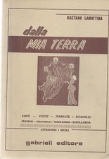 Dalla mia terra. Canti -