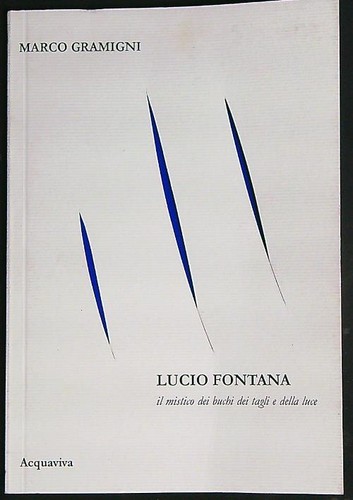 Lucio fontana mistico dei - fontana.,