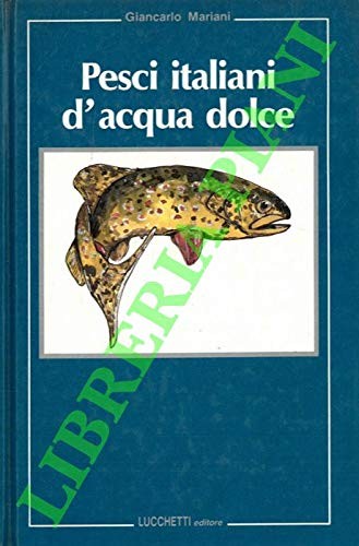Pesci italiani acqua - pesci, dolce.
