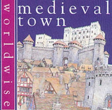Medieval Town: 9 (World Wise)