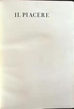 IL PIACERE D'ANNUNZIO GABRIELE OFFICINA BODONI 1928  RILEGATO