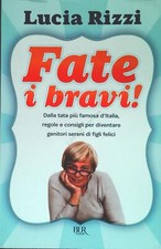 FATE I BRAVI - LUCIA RIZZI -