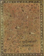 KUBICKOVA V. LE MINIATURE PERSIANE. Roma, Editori Riuniti, 1961