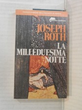 LA MILLEDUESIMA NOTTE Joseph Roth Bompiani 1982 libro romanzo narrativa racconto
