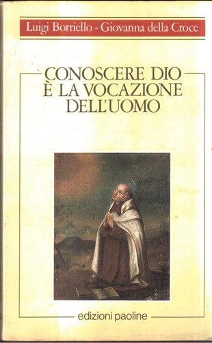 Conoscere dio vocazione - conoscere, la