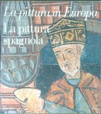 LA PITTURA IN EUROPA LA PITTURA SPAGNOLA 2 VV AA.VV. ELECTA 1995 
