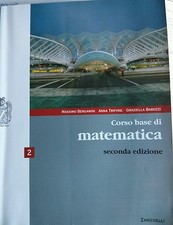 CORSO BASE DI MATEMATICA 2. Per le scuole superiori
