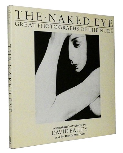 David bailey the naked eye - bailey:,
