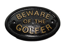 Beware Of The Golfista Insegna