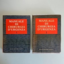 Manuale di Chirurgia d'Urgenza 1,2 - Cordiano, D'Amico - Piccin Ed - 1981 - TRAC