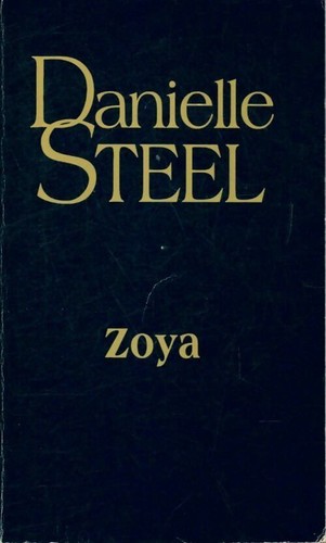Zoya danielle steel - zoya,