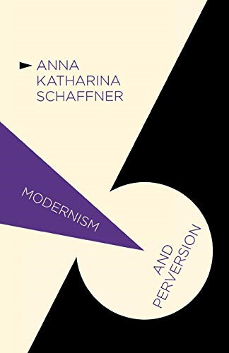 Modernism and perversion - modernism,