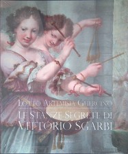 Lotto Artemisia Guercino. Le stanze segrete di Vittorio Sgarbi