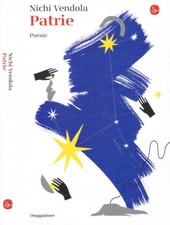 Patrie. Poesie. . Nichi