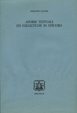DEMETRIO LACONE [DEMETRIUS LACON] Aporie testuali ed esegetiche in Epicuro