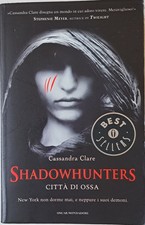 Shadowhunters. Città di ossa