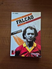 I Miti del Calcio ai raggi X - Paulo Roberto Falcao