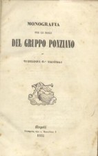 TRICOLI Giuseppe. MONOGRAFIA PER LE ISOLE DEL GRUPPO PONZIANO. Napoli, 1855