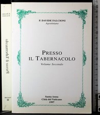 PRESSO IL TEBERNACOLO. VOL 2
