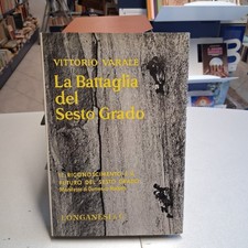 LA BATTAGLIA DEL SESTO GRADO