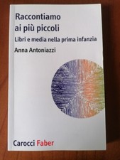 Raccontiamo ai più piccoli. Libri e media nella prima infanzia
