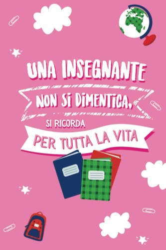 Una insegnante non - insegnante, si