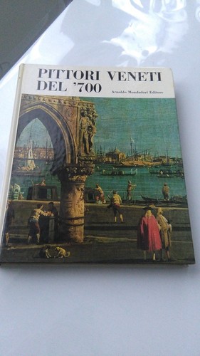 Pittori veneti del 700 - veneti, '700