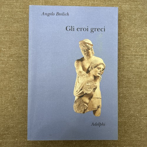 Adelphi angelo brelich - brelich,, gli