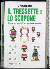 IL TRESSETTE E LO SCOPONE