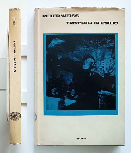 Peter weiss trotskij esilio - trotskij, in