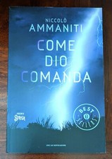 Niccolò Ammaniti- Come Dio comanda, Oscar Best Sellers Mondadori 