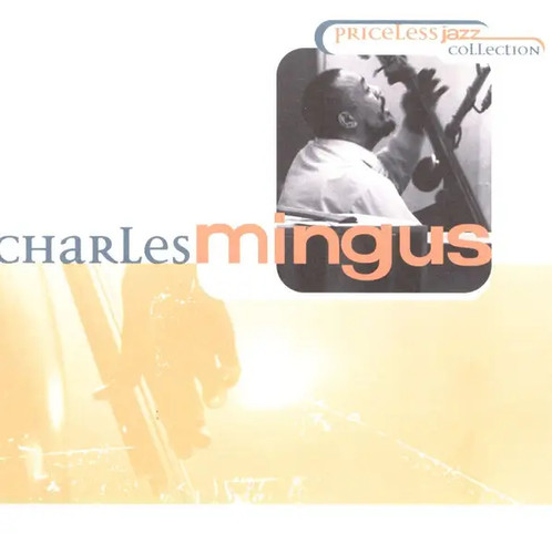 Charles mingus priceless - charles,
