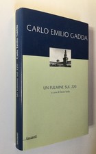 Carlo Emilio Gadda UN FULMINE SUL 220 Garzanti 2000