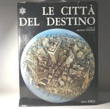 LE CITTA' DEL DESTINO DI ARNOLD TOYNBEE.EDIZIONI ERIS. LIBRO DA COLLEZIONE  (70)