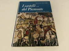 TONI NICOLINI, TULLIO FORNO "I CASTELLI DEL PIEMONTE**" 1967