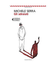 Gli sdraiati, Michele Serra