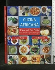 Cucina Africana. Il Sole Nel